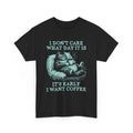 Funny Coffee T-Shirt | I Need More Coffee Caffeine Addict Graphic Tee