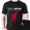 Liverpool FC T Shirt You'll Never Walk Alone