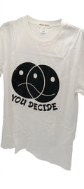 You Decide Graphic T-Shirt Unisex White CottonTeeCasual StreetwearSoft M size