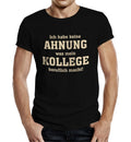 Funny Men's T-Shirts - No Idea Colleague Quotes Shirt Gifts For Men