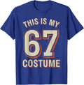 This is My Halloween 67 Funny Lazy Costume  Unisex T-Shirt