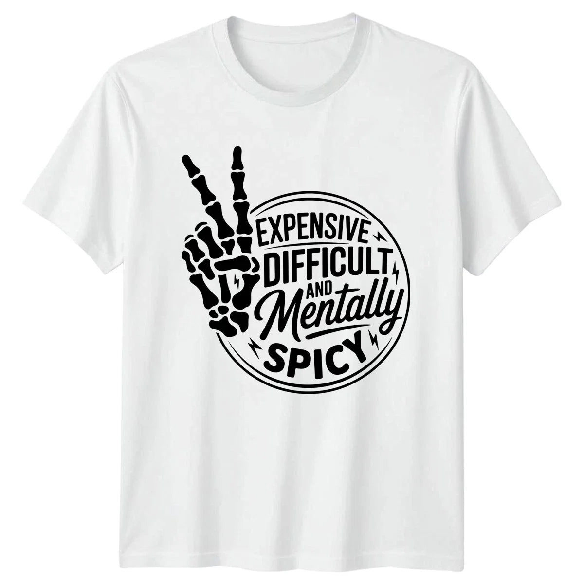 Expensive Difficult And Mentally Spicy T-Shirt Skeleton Gothic Humor