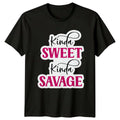 Kinda Sweet Kinda Savage Attitude Expression Men Ladies Graphic Unisex T Shirt