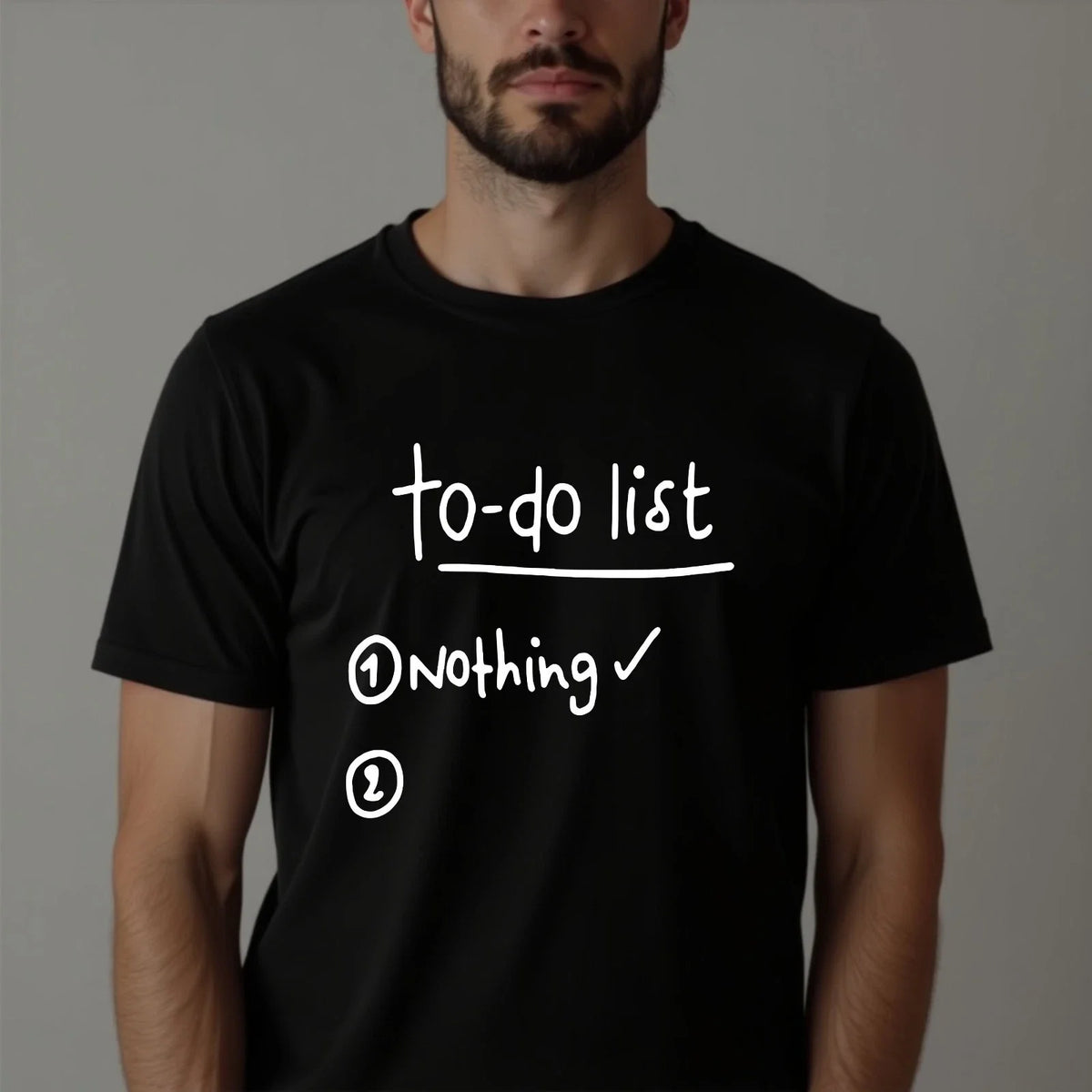 To-Do List Nothing T-Shirt Funny Sarcastic Lazy Novelty Slogan Joke Tee Gift Top