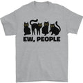 Ew People Cats Funny Mens T-Shirt 100% Cotton