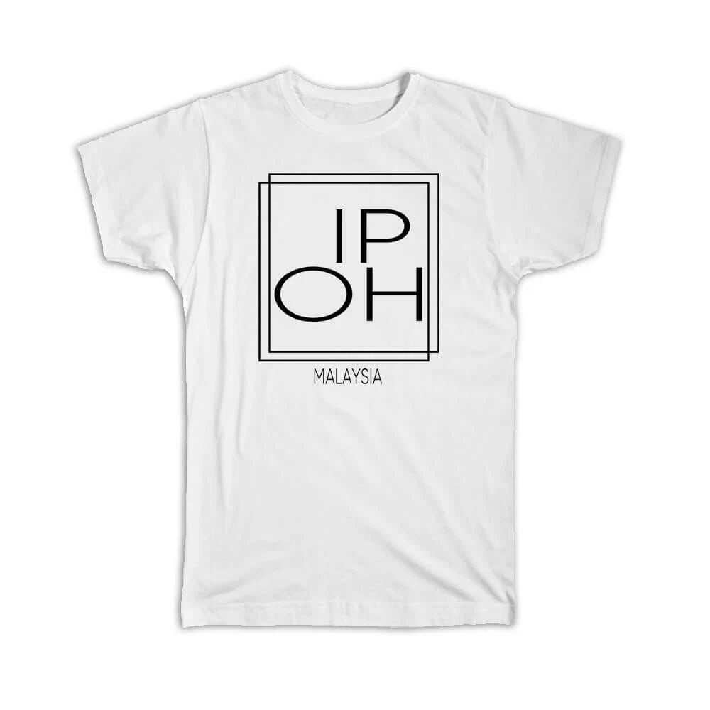 Gift T-Shirt : IPOH Malaysia Square Modern Minimalist Font