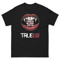 True Blood Tee, I wanna do bad things with you, Vampire Fangs True Blood Tshirt