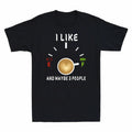 Lovers Coffee Gift T-Shirt Funny Men's 3 Coffee Maybe Like I Cotton People And
