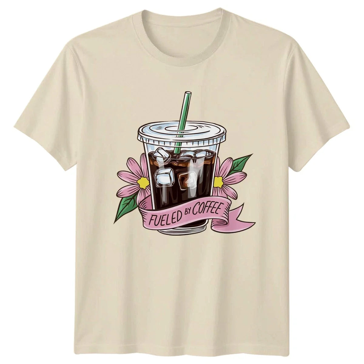 Fueled By Coffee Womens T-Shirt Iced Coffee Coffee Birthday Gift For Her