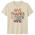 Give Thanks Drink Wine T-Shirt Wine Drinking Christmas Gift For Her