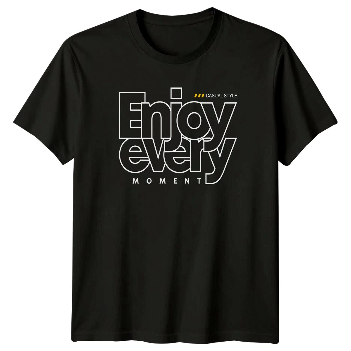 Enjoy Every Moment T-Shirt Stylish Streetwear Typography Gift For Him And Her