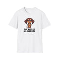 Coffee Lover Dachshund T-Shirt, No Coffee No Workee Unisex Tee, Funny Dog Shirt