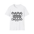 Mama Needs Coffee T-Shirt | Mom Coffee Script Design