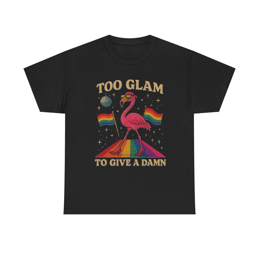 Too Glam LGBTQ+ Pride Shirt, Stylish Parties, Festivals, Summer Vibes