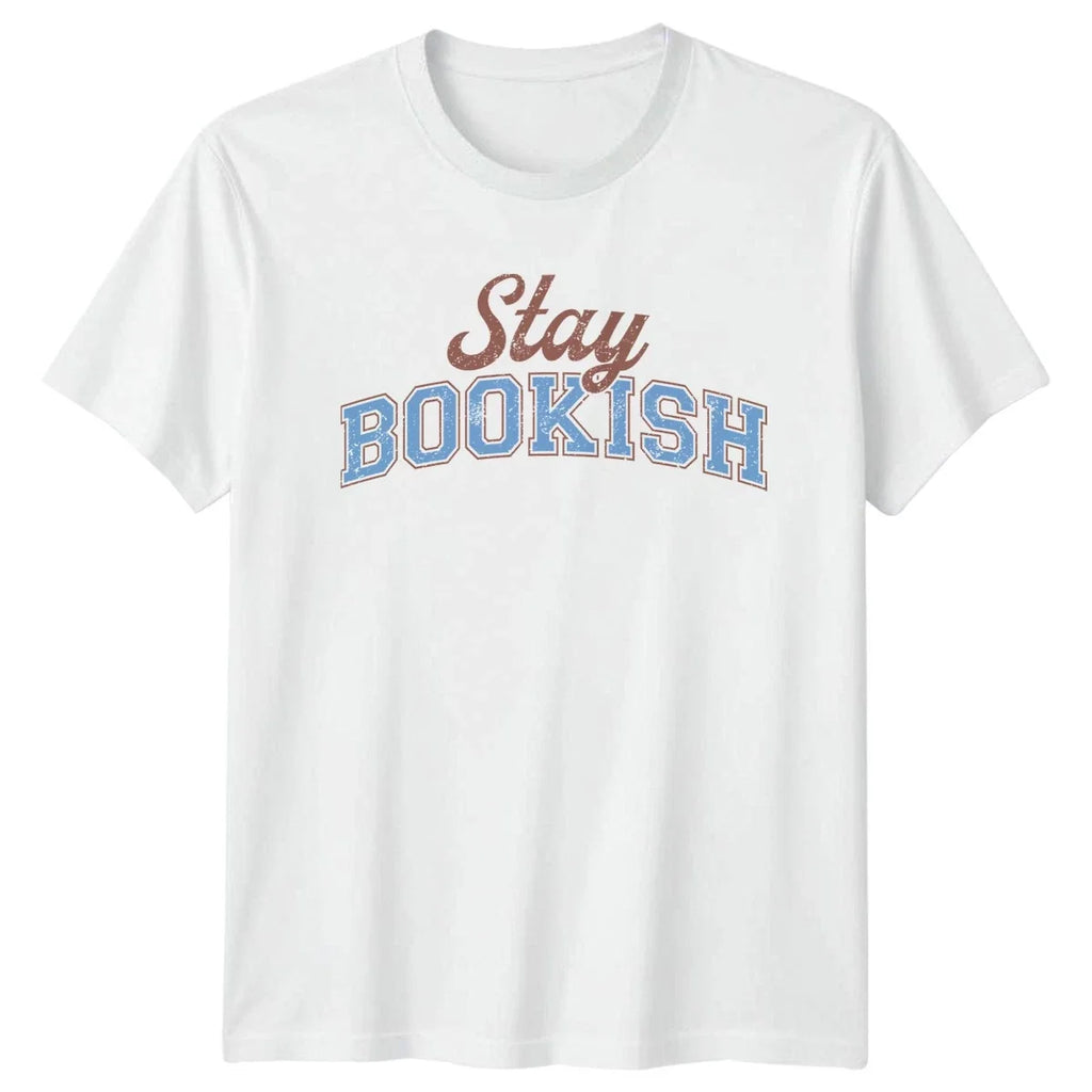 Stay Bookish T-Shirt Book Lovers Reading Birthday Gift For Him And Her