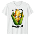 I'm A Little Cornfused Pun T-Shirt, Funny Foodie Tee, Cute Corn Shirt