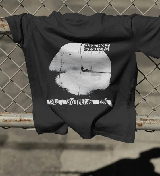 ONE WAY SYSTEM ALL SYSTEM GO T SHIRT