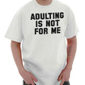 Done Adulting Procrastination Lazy College Womens or Mens Crewneck T Shirt Tee