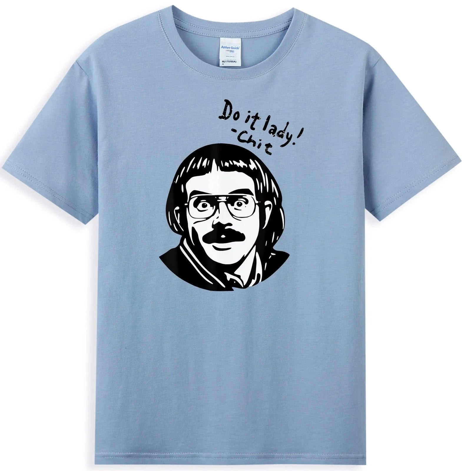 Do it lady! Trending Funny Meme Humor Quote Men's T-Shirt