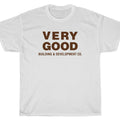 VERY GOOD BUILDING T-Shirt - Parks PAWNEE Recreation Swanson