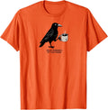 Hello Darkness My Old Friend Crow Coffee Spooky Unisex T-Shirt