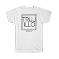 Gift T-Shirt : TRUJILLO Peru Square Modern Minimalist Font