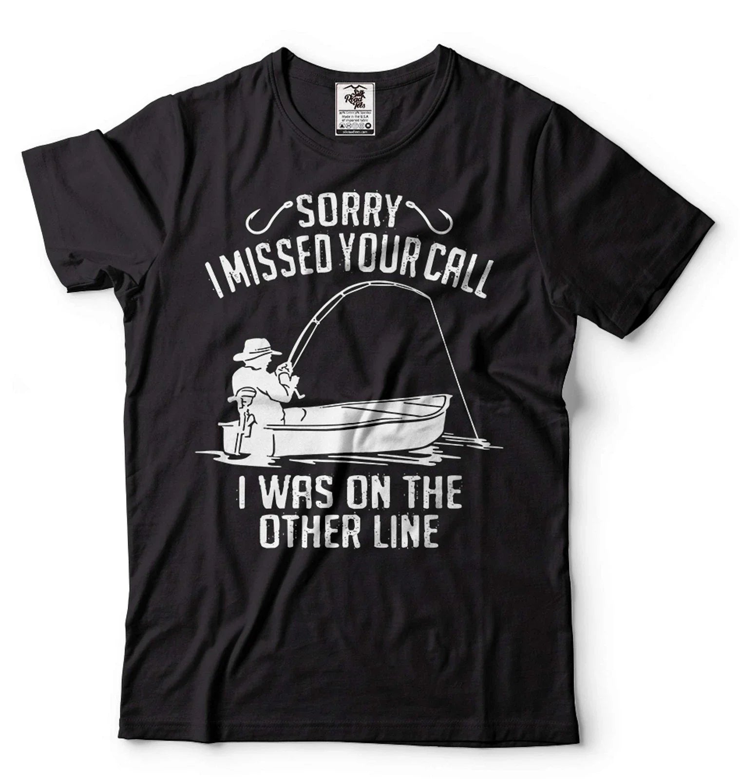 Men's Fishing Shirt Funny Fishing Tee Sorry I Missed Your Call Shirt Fishing Tee
