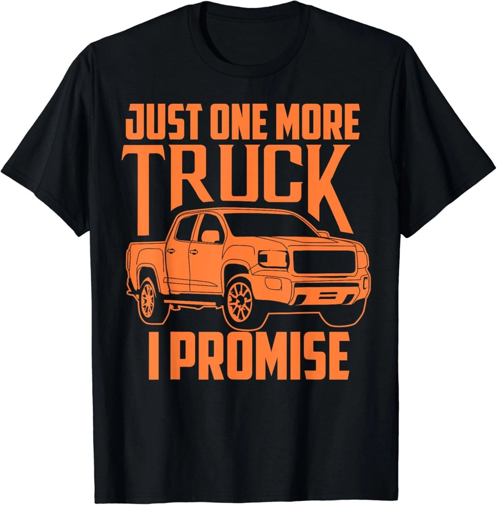 Cute Trendy Just One More Truck I Promise - Car Gifts Gift Unisex T-Shirt