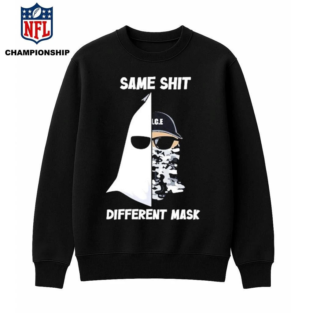 Same Shit Different Mask Ku Klux Klan And Ice Shirt