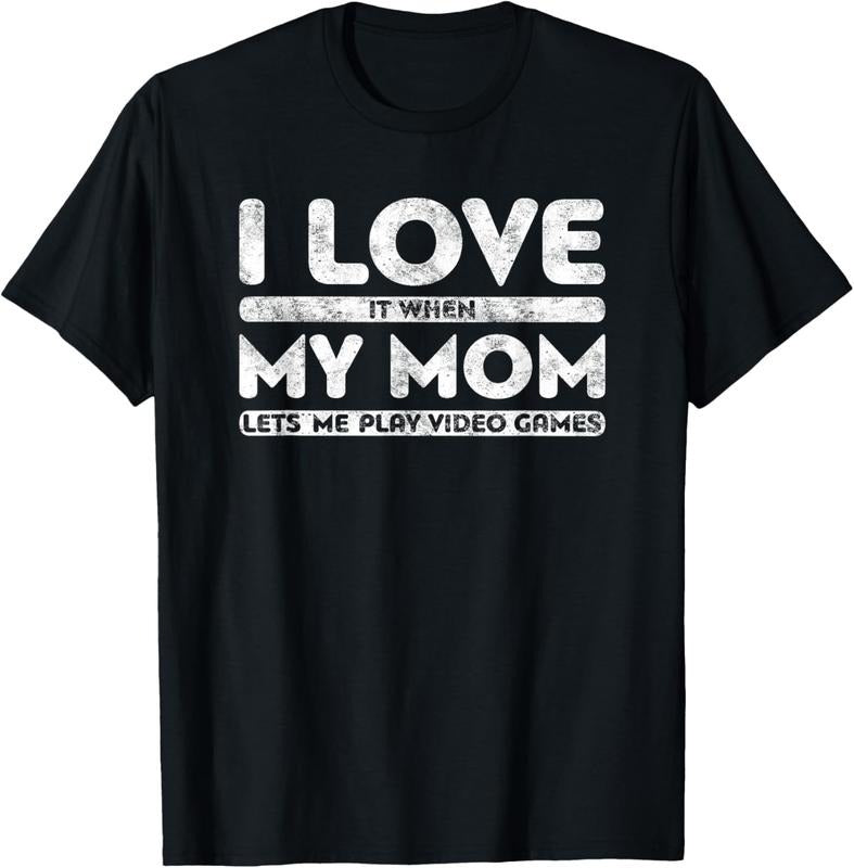 shirts I Love It When My Mom Lets Me Play Video Games T-Shirt Gamer T-Shirt Hoodie, Sweatshirt | HypeDripTees.com