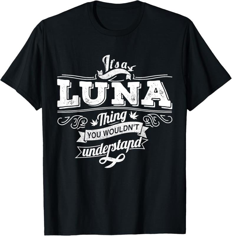shirts It's A LUNA Thing You Wouldn't Understand Family Name T-Shirt Hoodie, Sweatshirt | HypeDripTees.com