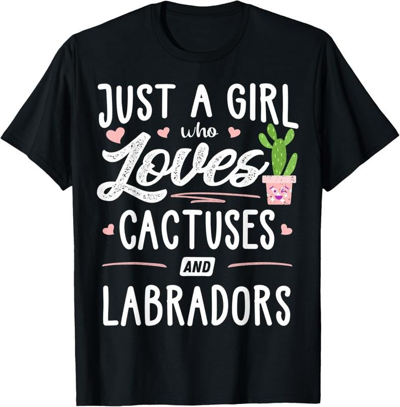 shirts Just A Girl Who Loves Cactuses And Labradors Gift Cactus T-Shirt Hoodie, Sweatshirt | HypeDripTees.com