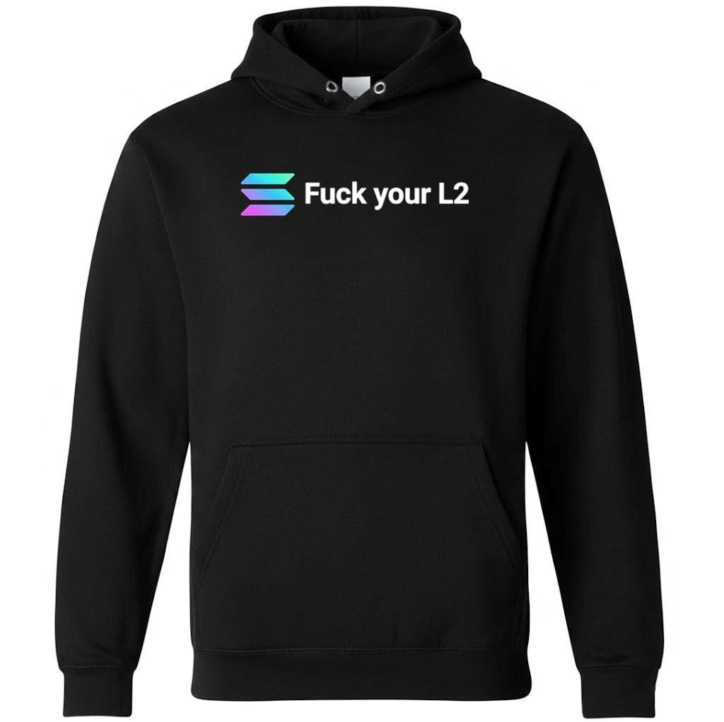 Solana Fuck Your L2 Shirt