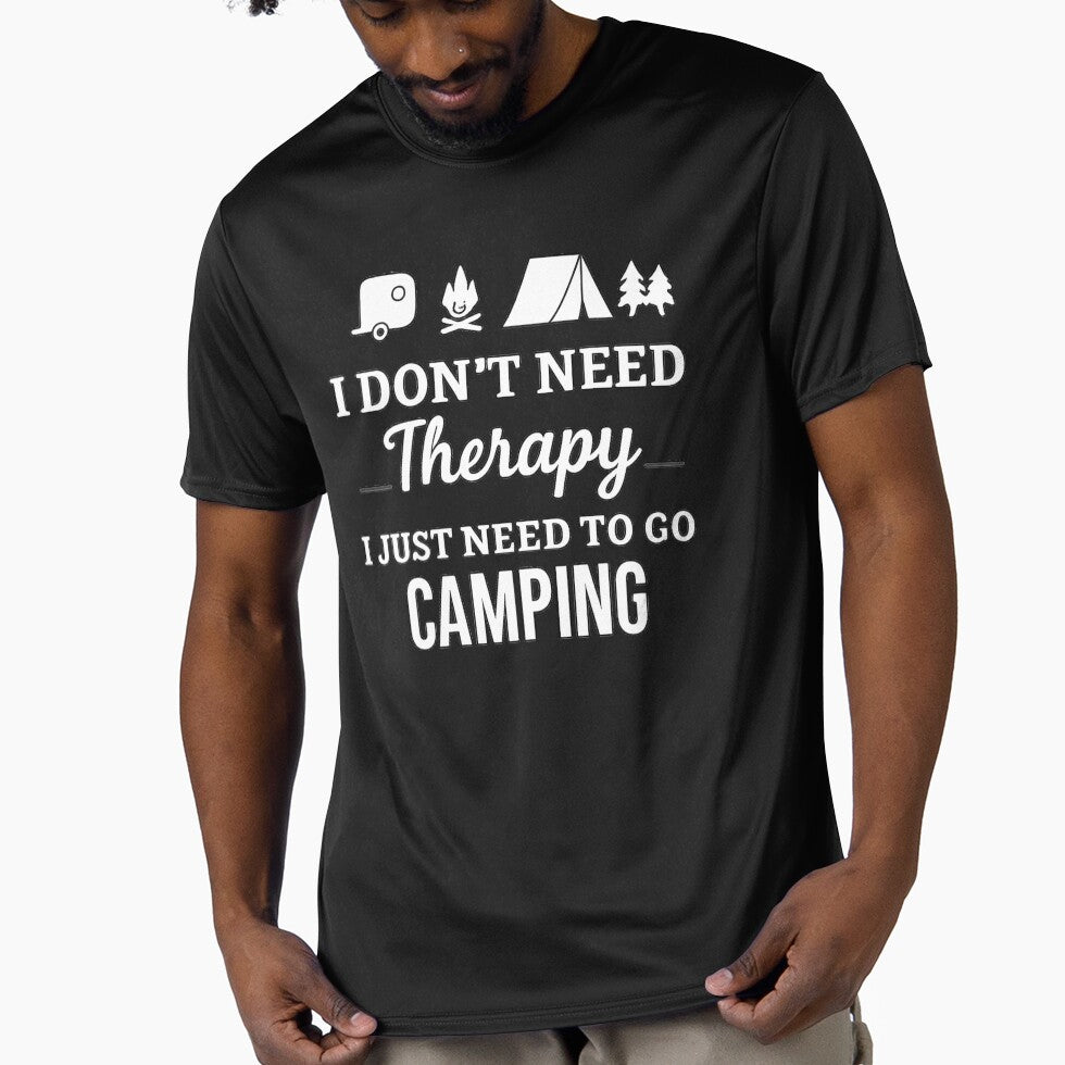 I Don’t Need Therapy, I Just Need to Go Camping – Funny Outdoor Adventure Quote by Campingeve