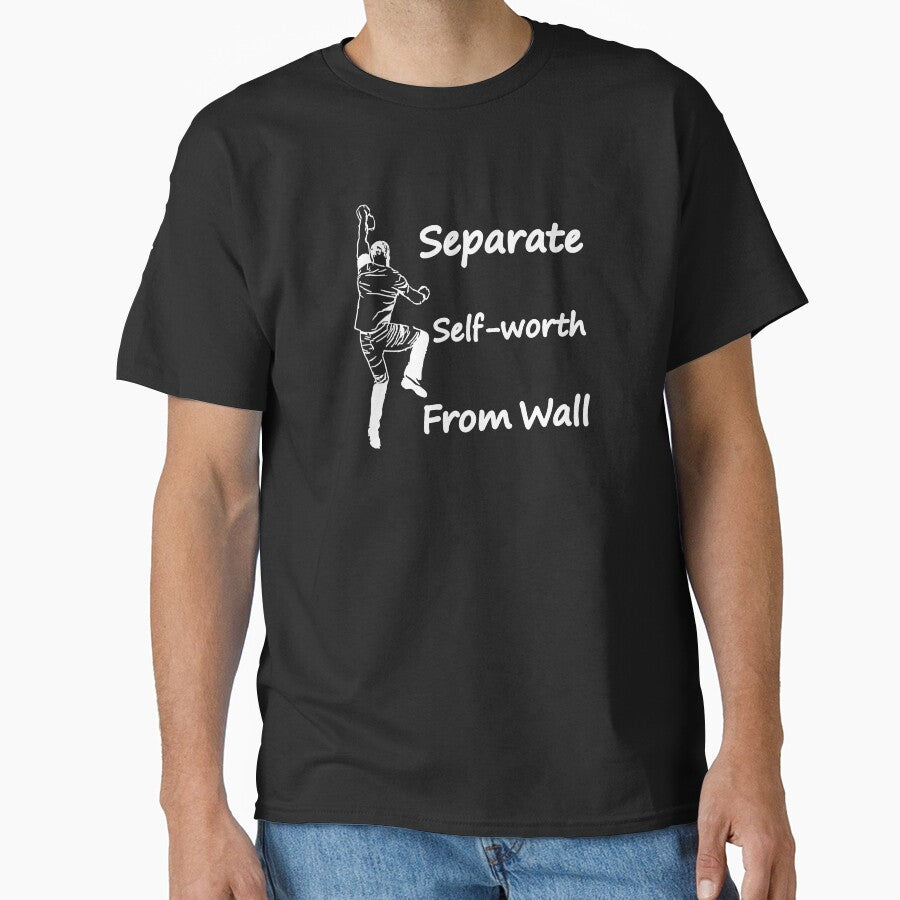 Separate Self Worth from Wall by BeBoulderCo