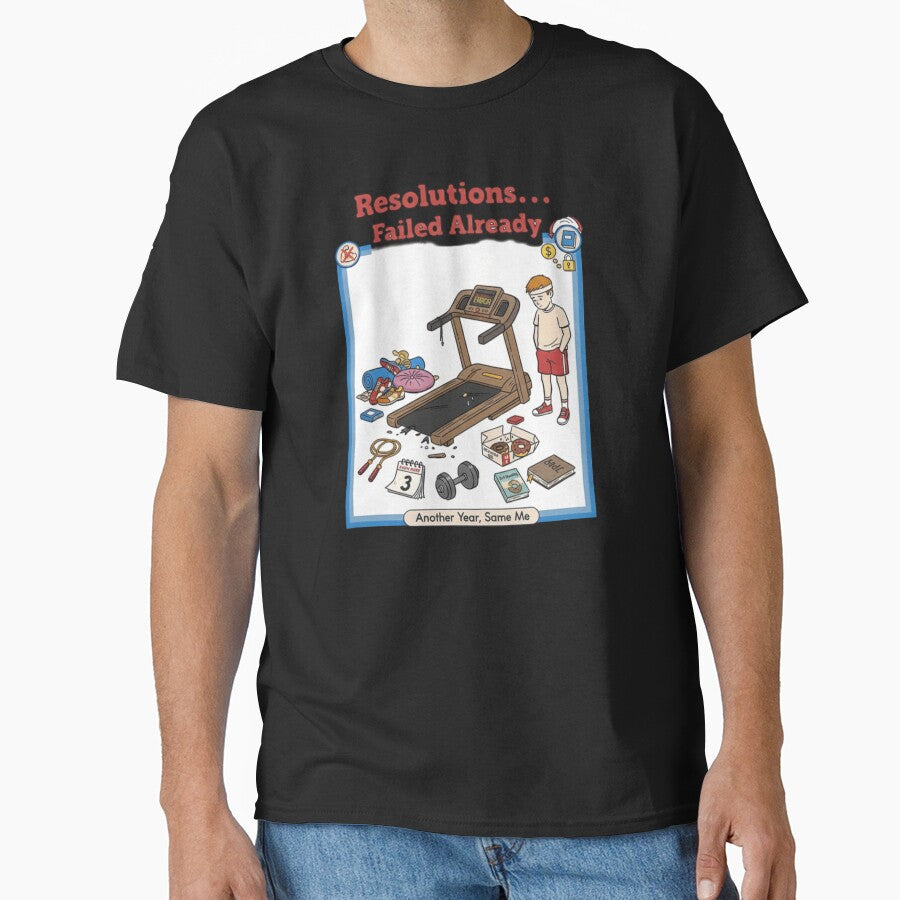 Funny New Year Resolution Fail 2026 by BoringClothes