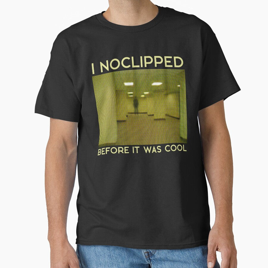 I Noclipped Before It Was Cool by R-A Designs