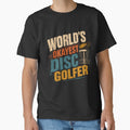 World's Okayest Disc Golfer Funny Disc Golf Player by SkeletonsDanger