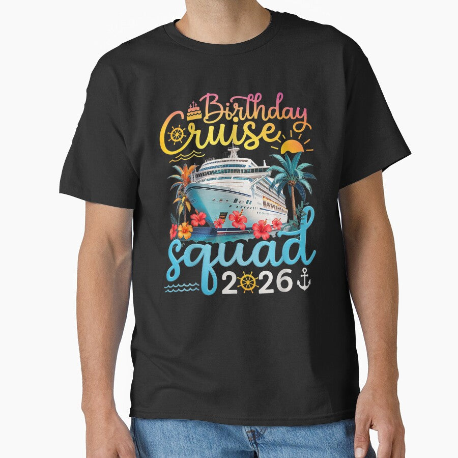 Birthday Cruise Squad 2026 Tropical Vacation Ocean Ship Family Trip by HarinDonreka