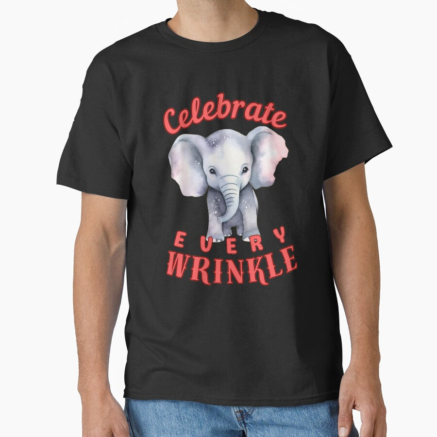 Celebrate Every Wrinkle. happy elephant by ElephantVibes