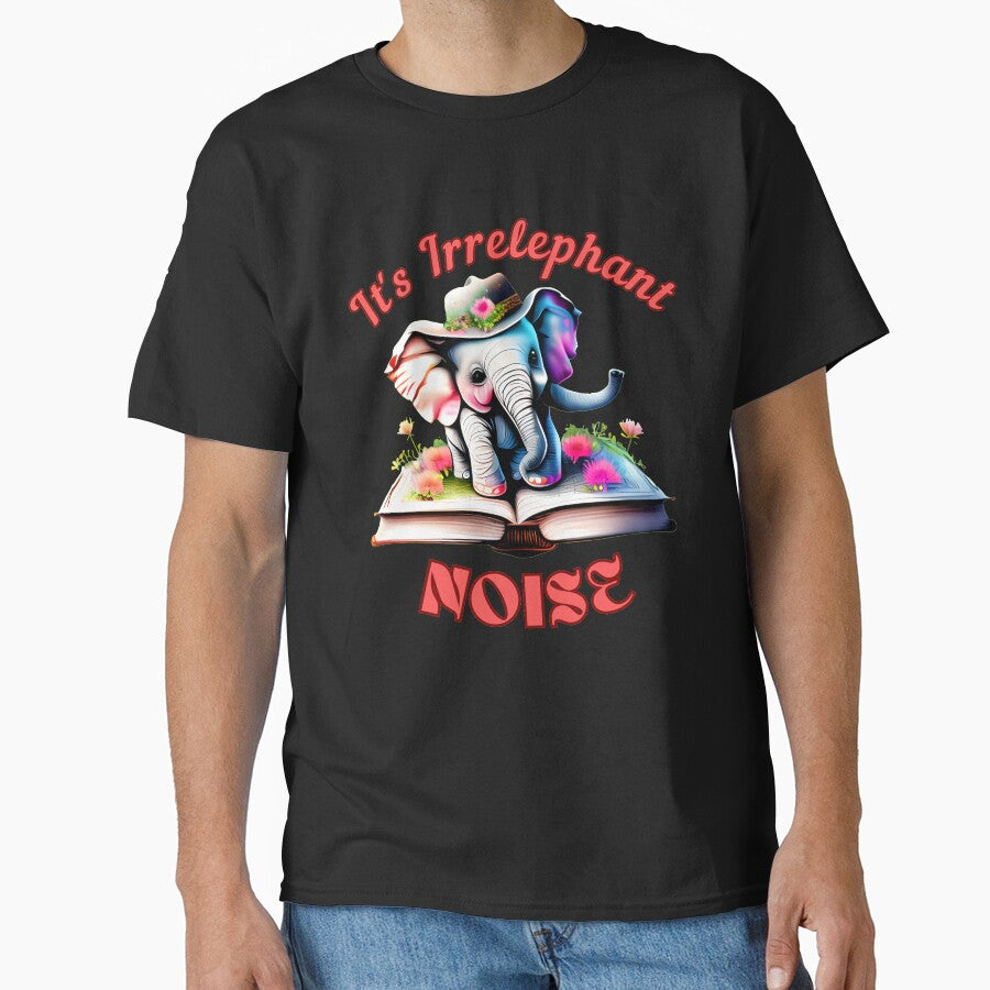 It's Irrelephant Noise. elephant saying by ElephantVibes