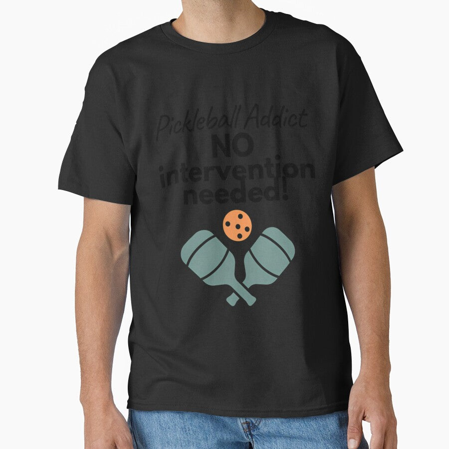 Pickleball Addict No Intervention Needed by charkkoprlut