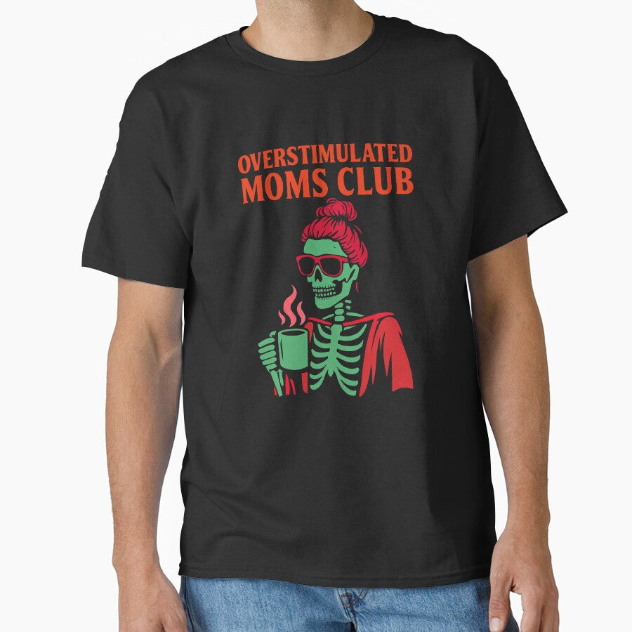 Overstimulated Moms Club – Bold Chaos Edition by teevoxx