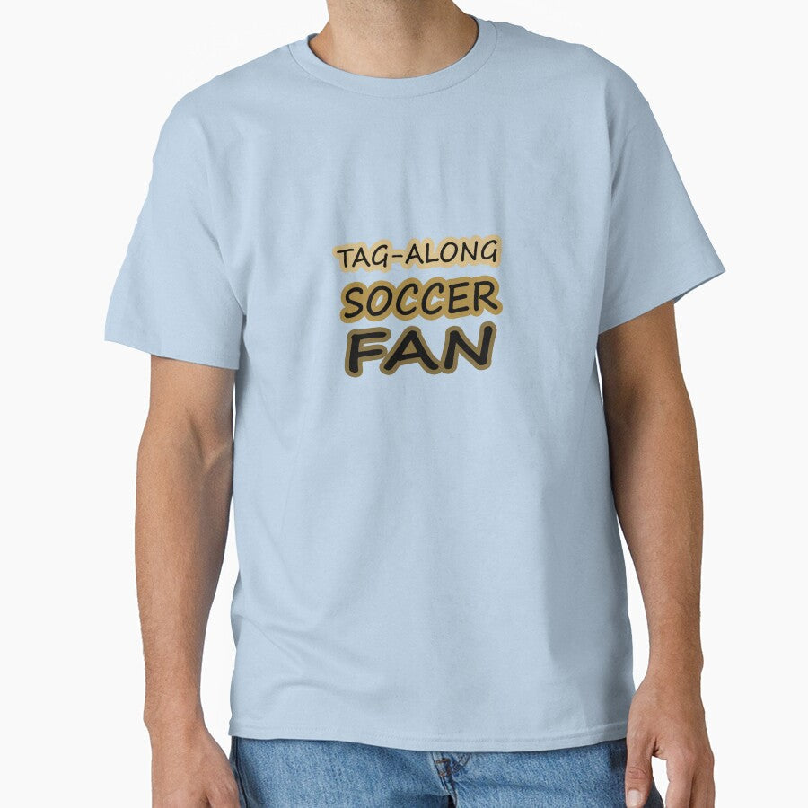 Tag-Along Soccer Fan - Just for the Excitement of Soccer - Warm Tones by Beachy