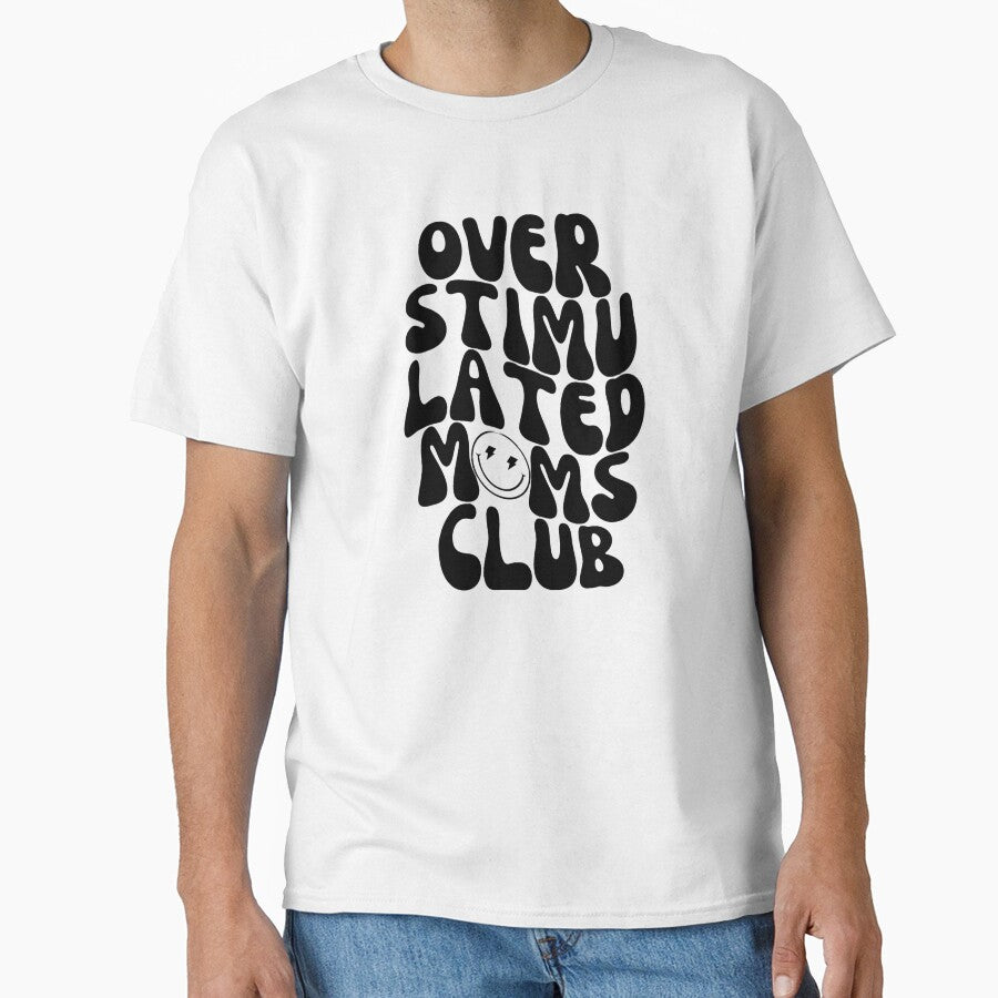 Overstimulated Moms Club by Dope Trends ☑️