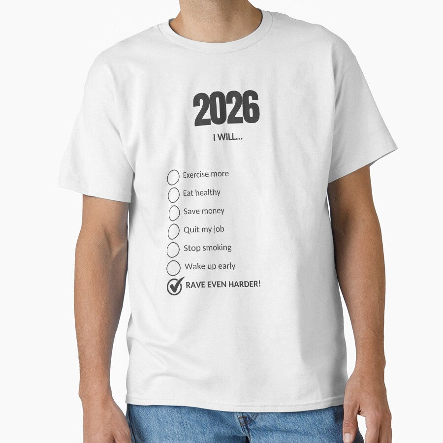2026 Goals – Funny Rave Party Resolution T-Shirt by Llama Drama Club