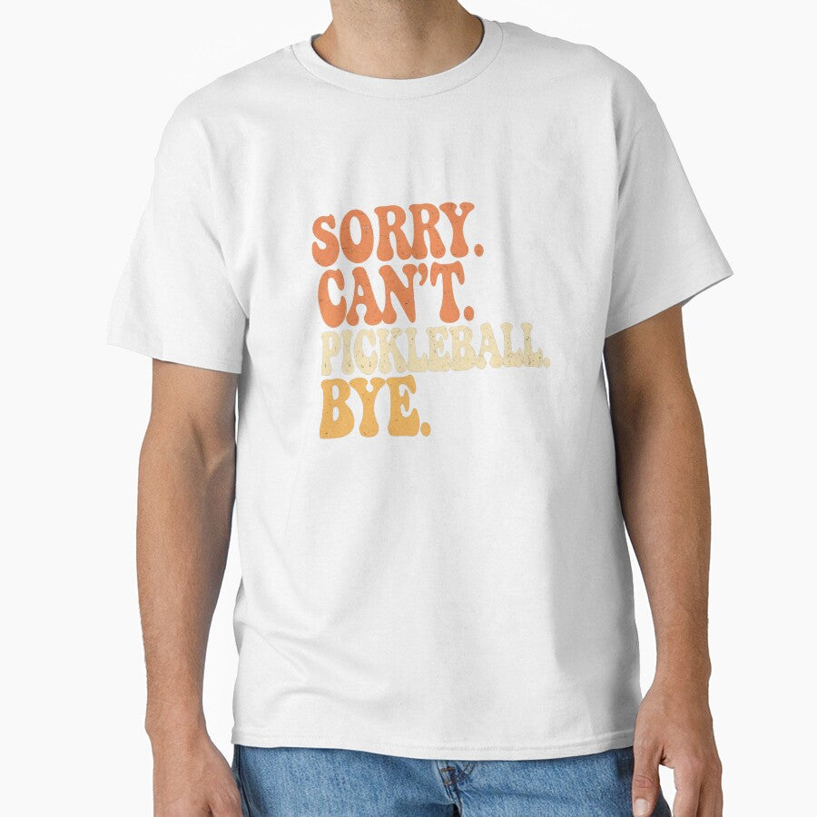 Sorry Can't Pickleball Bye - Retro Fun Pickleball Design by Maddy V Store