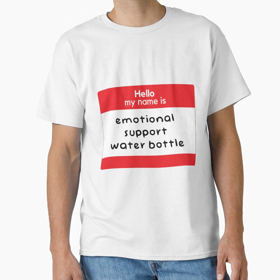 Hello my name is emotional support water bottle by hcohen2000