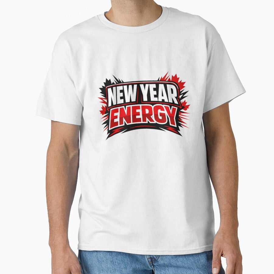 New Year Energy – New Year's Motivation T-shirt | Dynamic Style Canada by mocci10