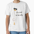 It’s Cool to Be Silly – Goose Vibes for the Goofy Girlies by A Little Unhinged